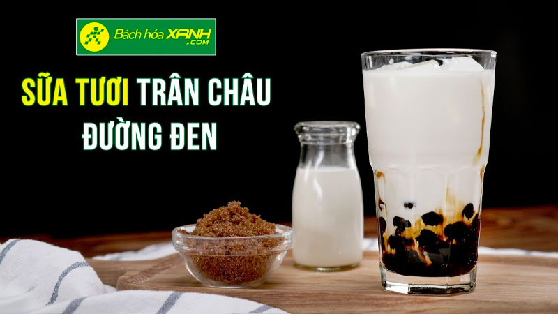 Cách làm sữa tươi trân châu đường đen ngon tại nhà