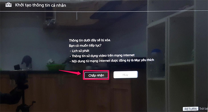 Cách xóa dữ liệu cá nhân trên Smart tivi cơ bản Sony 2018 > Cách xóa dữ liệu cá nhân trên Smart tivi cơ bản Sony 2018
