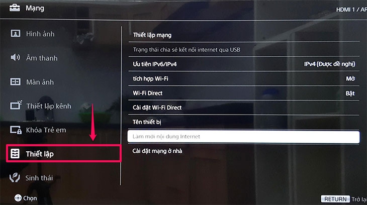 Cách làm mới internet trên Smart tivi cơ bản Sony 2018 > Cách làm mới internet trên Smart tivi cơ bản Sony 2018