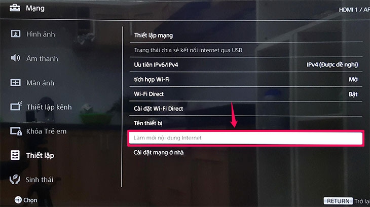Cách làm mới internet trên Smart tivi cơ bản Sony 2018 > Cách làm mới internet trên Smart tivi cơ bản Sony 2018