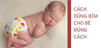 Mách mẹ sử dụng bỉm cho bé đúng cách