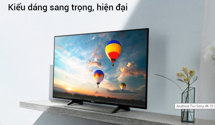 Android Tivi Sony 4K 55 inch KD-55X8000E/S Android Tivi Sony 4K 55 inch KD-55X8000E/S