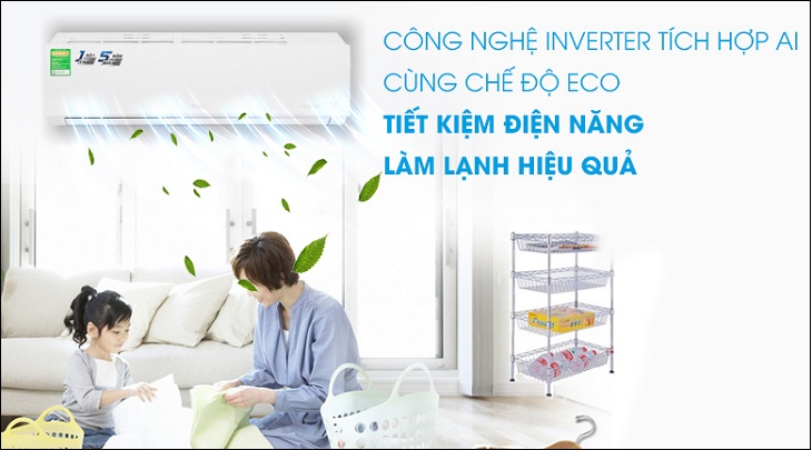 Sử dụng công nghệ AI Inverter cùng chế độ Eco để tự điều chỉnh và cân bằng nhiệt độ 