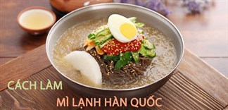 Đổi vị với món mì lạnh Hàn Quốc độc đáo và ngon miệng