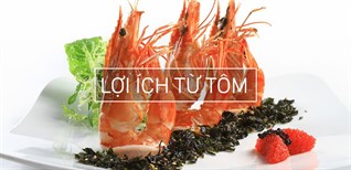 Lợi ích sức khoẻ từ tôm và những lưu ý khi ăn tôm