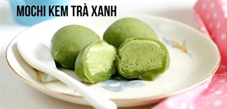 Cách làm mochi kem trà xanh mát lạnh ngày hè