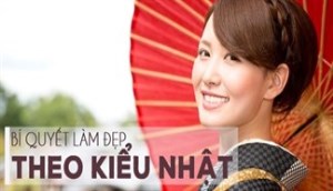 Bí quyết làm đẹp theo kiểu Nhật