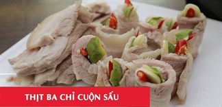 Đổi vị cùng thịt ba chỉ cuộn sấu ngon tuyệt cú mèo