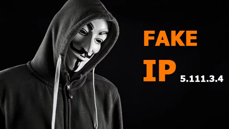 FAKE IP