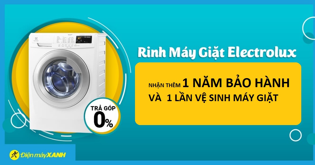 Mua máy giặt Electrolux được tặng thêm 1 năm bảo hành, kèm 1 máy sấy  Electrolux