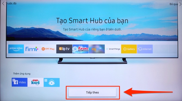 Các bước cài đặt lại sau khi thiết lập lại tivi Samsung