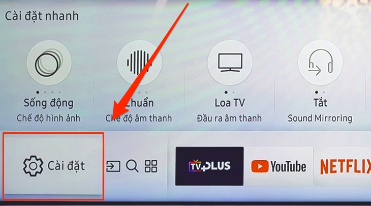 Mục cài đặt trên Smart tivi Samsung