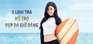 5 loại trà giúp đẹp da giữ dáng chị em nên biết