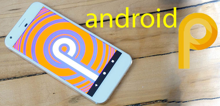 Android 9 Pie có thể nâng cấp từ phiên bản Android nào trước đó?
