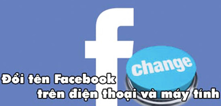 Cách đổi tên facebook trên điện thoại android, iphone, ipad ...