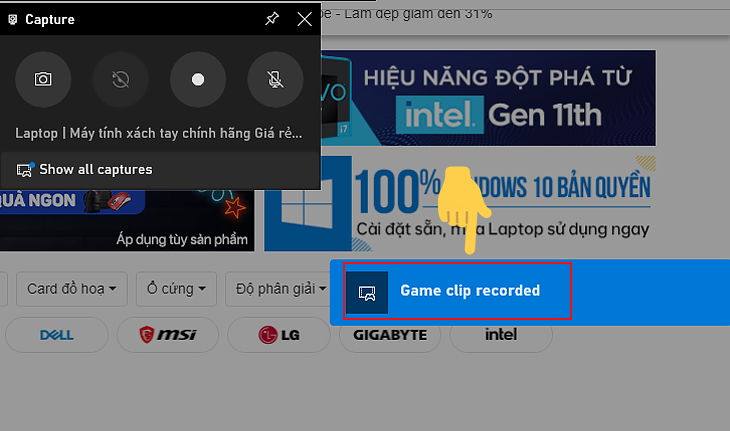 màn hình sẽ hiện một thanh thông báo Game clip recorded
