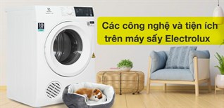 Các công nghệ và tiện ích thường gặp trên máy sấy quần áo Electrolux