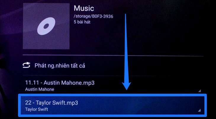 Cách xem phim, nhạc, ảnh trong USB trên Android tivi Sony 2018 > Chọn vào bài hát