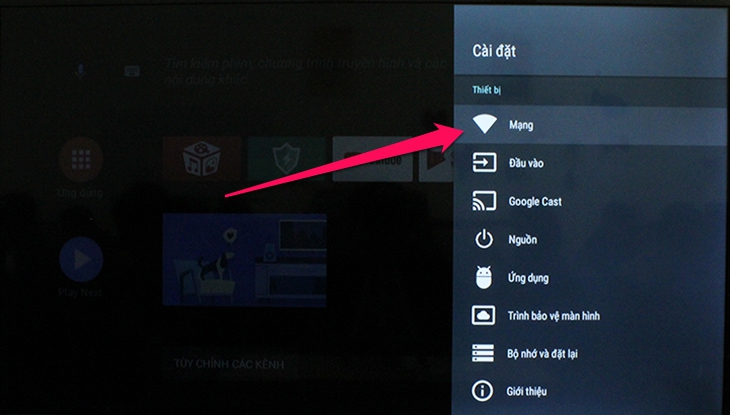 Cách kết nối mạng trên tivi TCL 2018 sử dụng hệ điều hành Android Tivi - vào cài đặt mạng