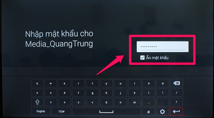 Cách kết nối mạng trên tivi TCL 2018 sử dụng hệ điều hành Android Tivi - mật khẩu wifi