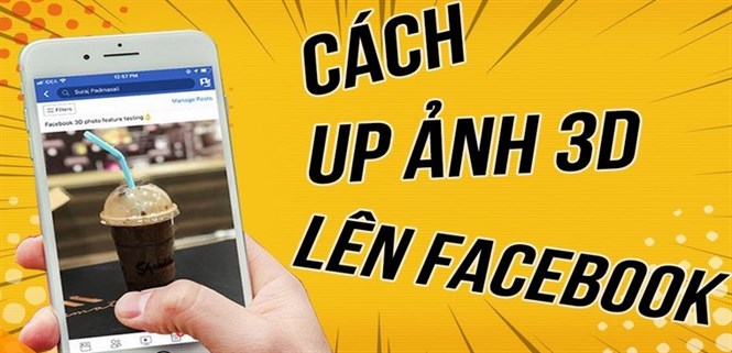Cách đăng ảnh 3D trên Facebook bằng điện thoại "đẹp khôn tả"