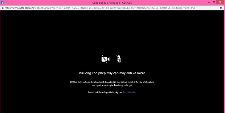 Gọi video call trên facebook không thấy hình. Nguyên nhân và cách khắc phục.