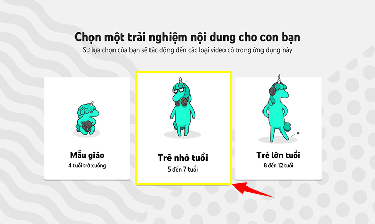 Lựa chọn độ tuổi để cho nội dung phù hợp