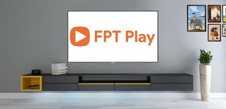 Cách sử dụng ứng dụng FPT play trên Smart tivi LG 2018