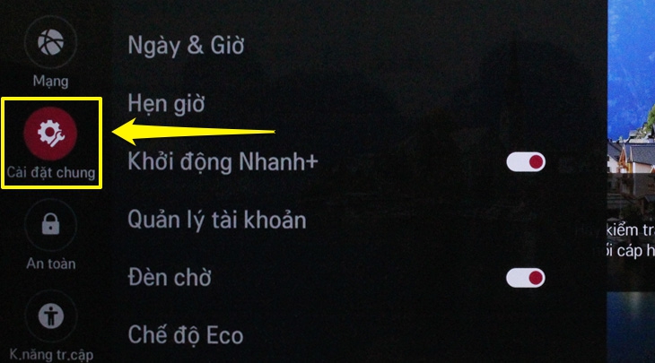 Mục cài đặt trên Smart tivi LG Mục cài đặt trên Smart tivi LG
