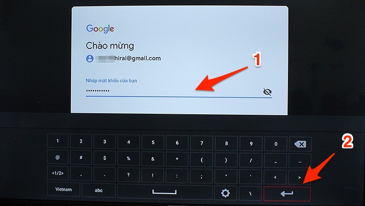Cách đăng nhập tài khoản google trên Android tivi TCL 2018 - nhập mẩt khẩu