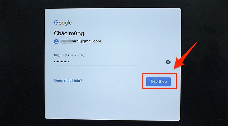 Cách đăng nhập tài khoản google trên Android tivi TCL 2018 - nhập mẩt khẩu