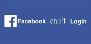 Không đăng nhập Facebook được - Nguyên nhân và cách khắc phục