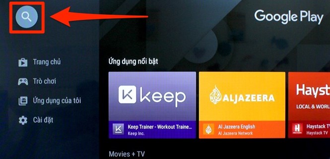 Cách tải ứng dụng trên Android tivi TCL 2018