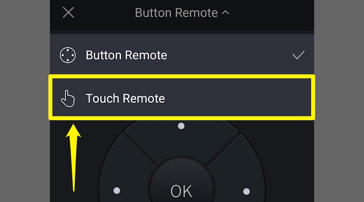 Chọn chuyển qua Touch Remote