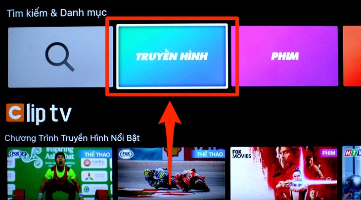 Cách sử dụng ứng dụng Clip TV trên tivi TCL chạy hệ điều hành TV+ OS > Mục truyền hình trong ứng dụng ClipTV trên tivi