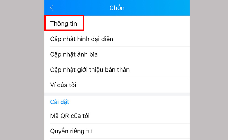 Cách đổi tên Zalo của bạn trên điện thoại, máy tính chưa đến 30 giây > Bước 3: Bạn chọn Thông tin.