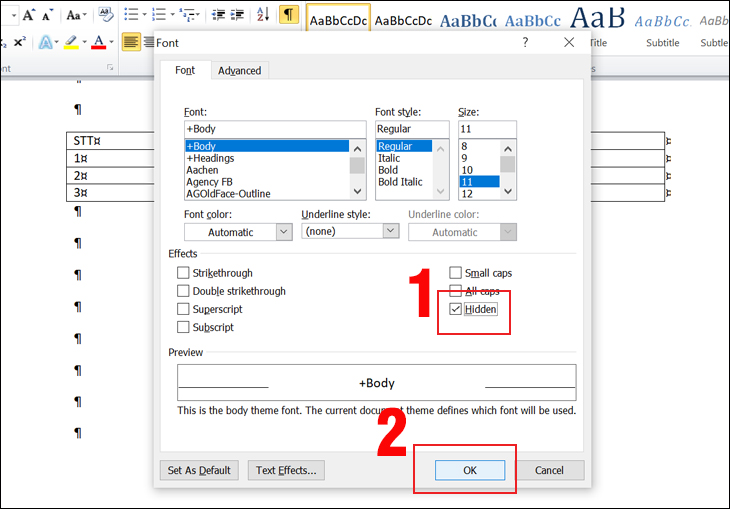 Nhấn tổ hợp phím Ctrl+D, chọn Hidden và nhấn OK.