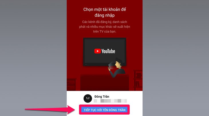 Chọn tiếp tục với tên tài khoản của bạn