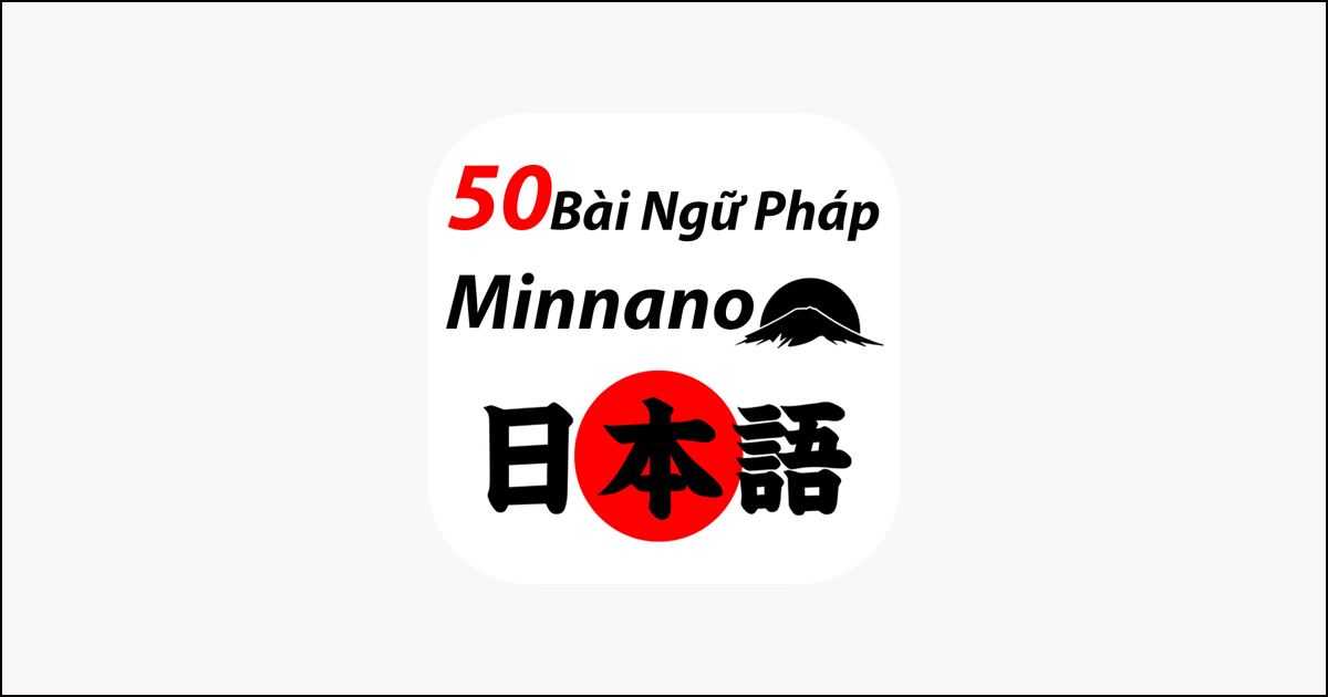 50 Bài Ngữ Pháp Tiếng Nhật