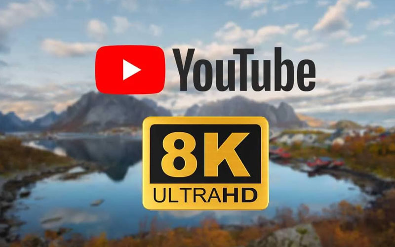 Xem video 8K vô cùng dễ dàng