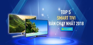 Top 5 Smart tivi bán chạy nhất Kinh Nghiệm Hay năm 2018