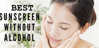 5 kem chống nắng không chứa cồn cho nàng da nhạy cảm