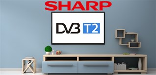Cách dò kênh DVB-T2 trên Android tivi Sharp 2018