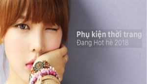 Chỉ cần vài phụ kiện đang Hot trong hè này là bạn đã thành Fashionista
