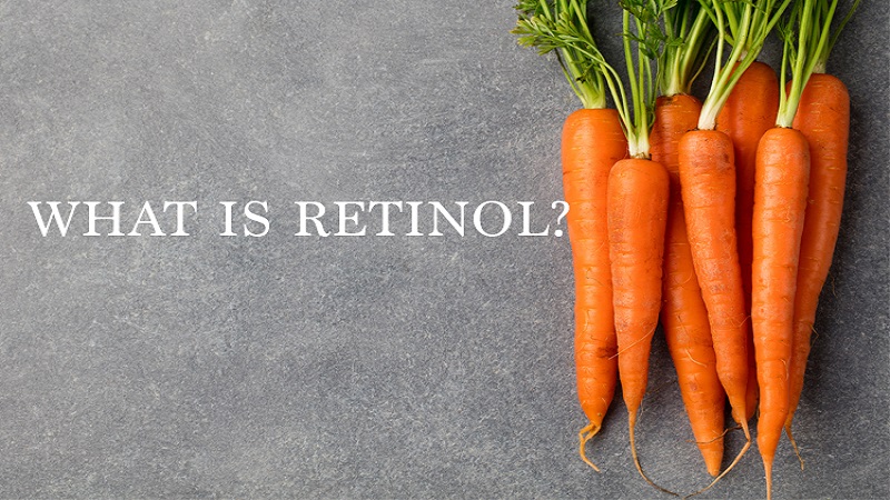 Retinol là gì? Vì sao Retinol được xem là thần dược chăm sóc da?