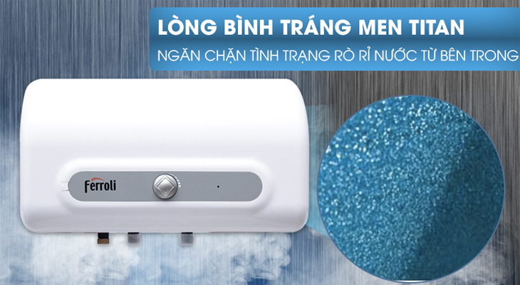 Bình chứa tráng men Titanium chống rò rỉ nước trên máy nước nóng Ferroli