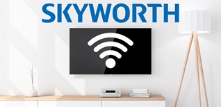 Cách kết nối mạng trên Android tivi Skyworth