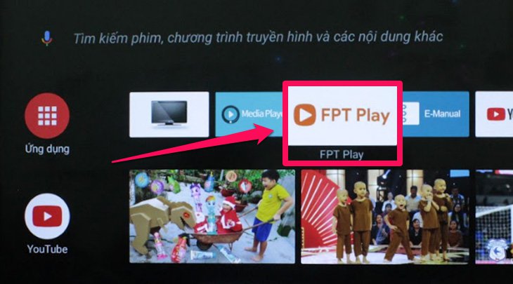 Truy cập ứng dụng FPT Play