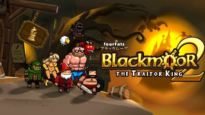 Blackmoor 2: The Traitor King Blackmoor 2: The Traitor King