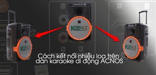 Cách kết nối nhiều loa với nhau trên dàn karaoke di động ACNOS